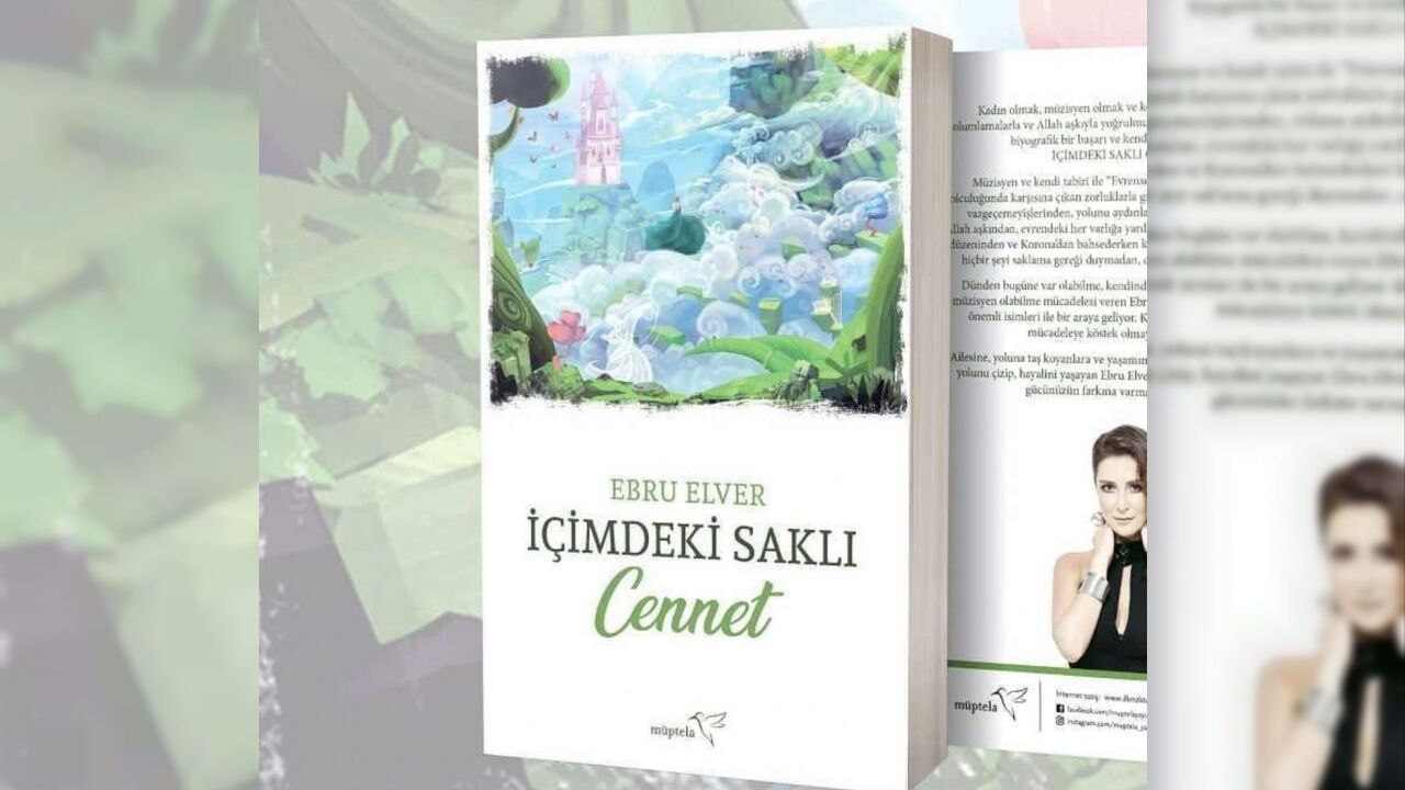 Ebru Elver’in ilk kitabı ''İçimdeki Saklı Cennet'' çıktı