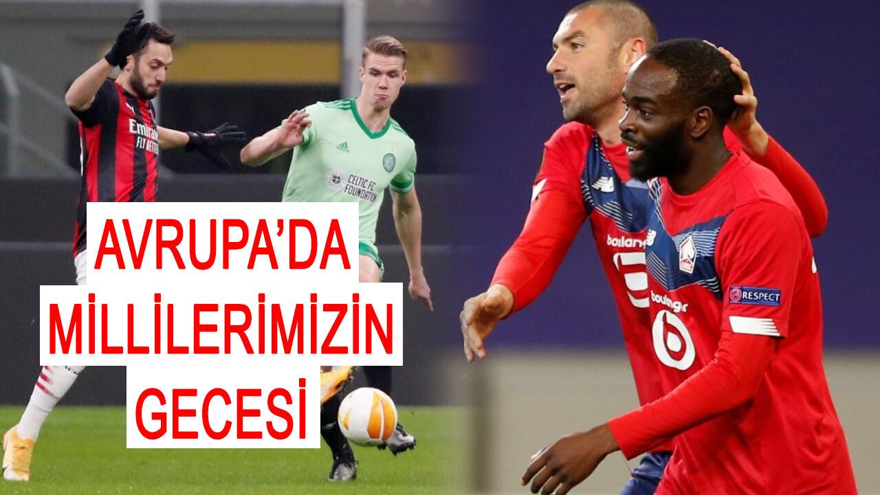 UEFA Avrupa Ligi'ne Milli oyuncularımız damga vurdu!