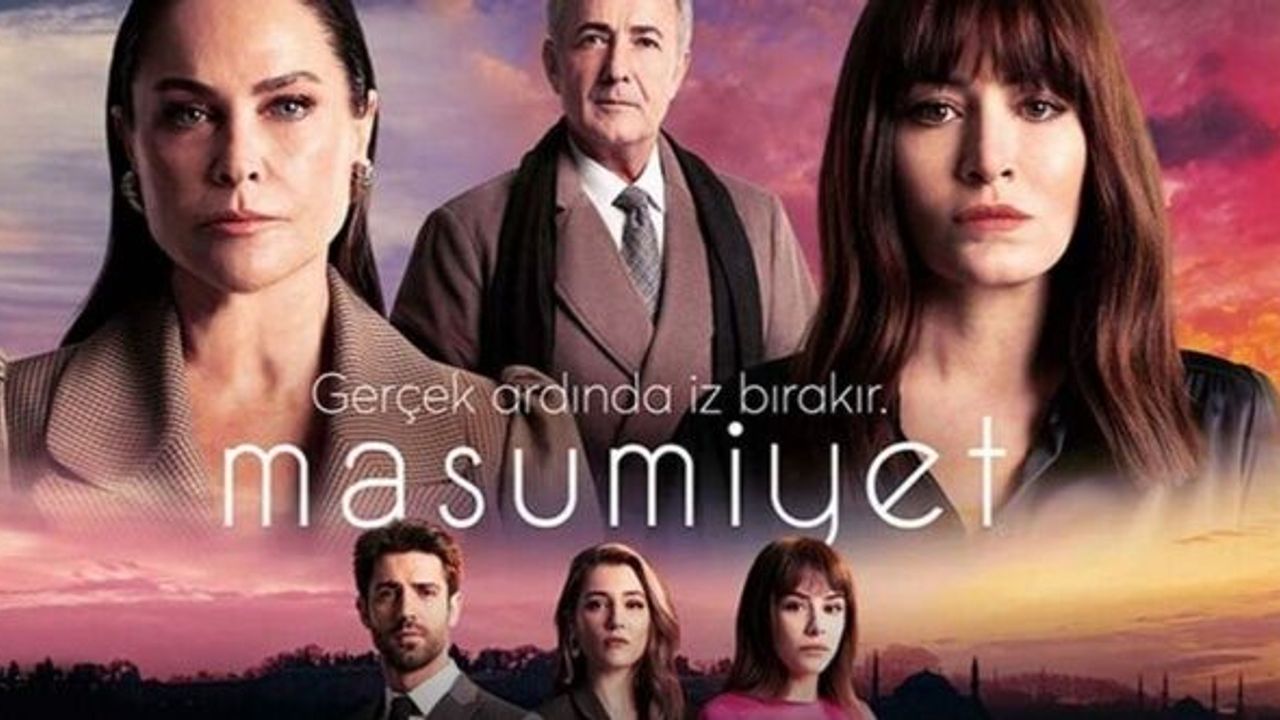 Masumiyet dizisinin final tarihi belli oldu