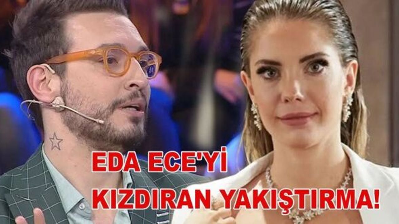 Eda Ece Danilo Zanna ile adının anılmasına sinirlendi!