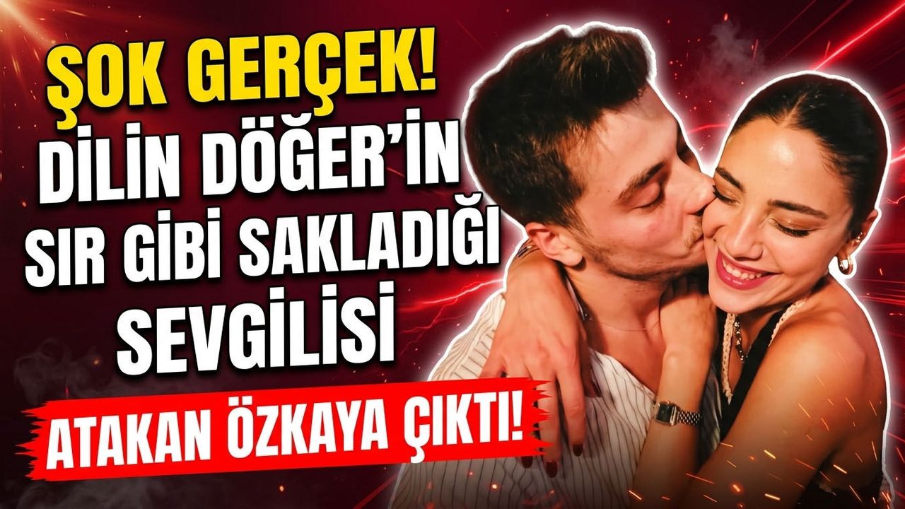 Dilin Döğer'in Sır Gibi Sakladığı Sevgilisi Atakan Özkaya Çıktı! İşte Aşk Dolu O Paylaşım...