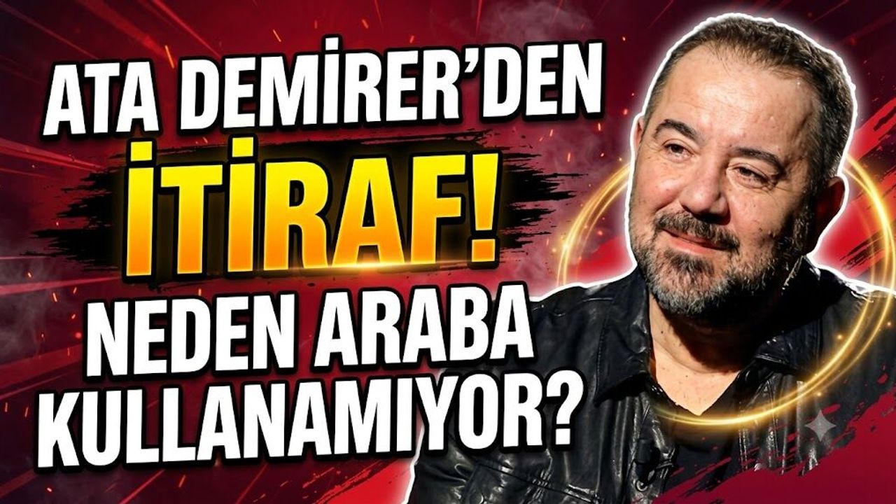 Ata Demirer'den Yıllar Sonra Gelen İtiraf! Neden Araba Kullanamıyor?
