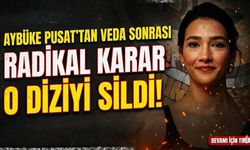 Aybüke Pusat'tan Veda Sonrası Radikal Karar: O Diziyi Sildi!