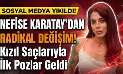 Nefise Karatay'dan Radikal Değişim! Kızıl Saçlarıyla İlk Pozlar Geldi