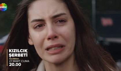 Kızılcık Şerbeti 130. Bölüm Fragmanı Olay Yarattı!