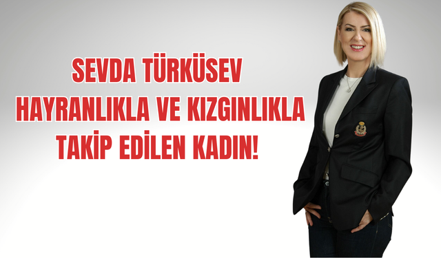Sevda Türküsev Hayranlıkla Ve Kızgınlıkla Takip Edilen Kadın