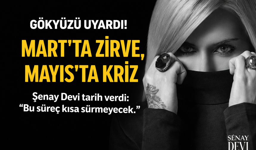 Dr. Astrolog Şenay Devi Uyardı: Savaş Daha Yeni Başlıyor!