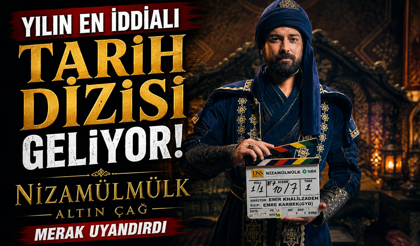 Yılın En İddialı Tarih Dizisi Geliyor! Nizamülmülk Altın Çağ Merak Uyandırdı