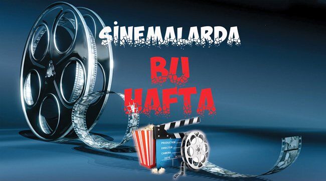 30 Eylül Cuma vizyona girecek filmler hangileri?