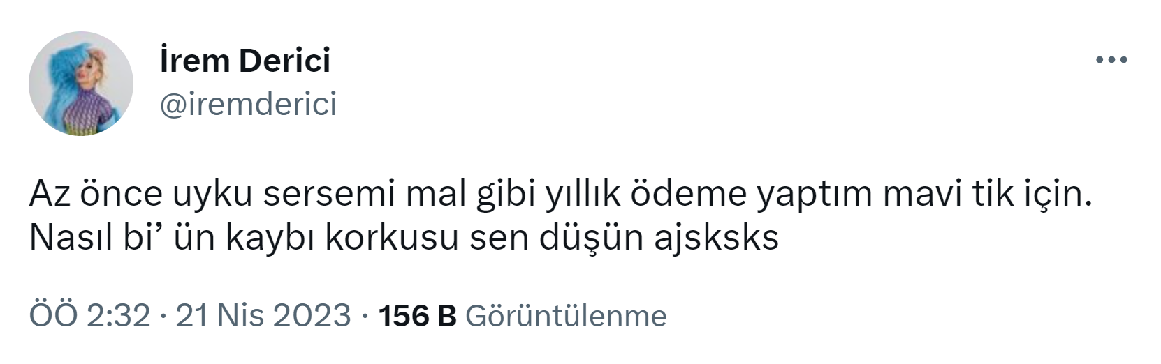 İrem Derici Mavi Tik Ödeme
