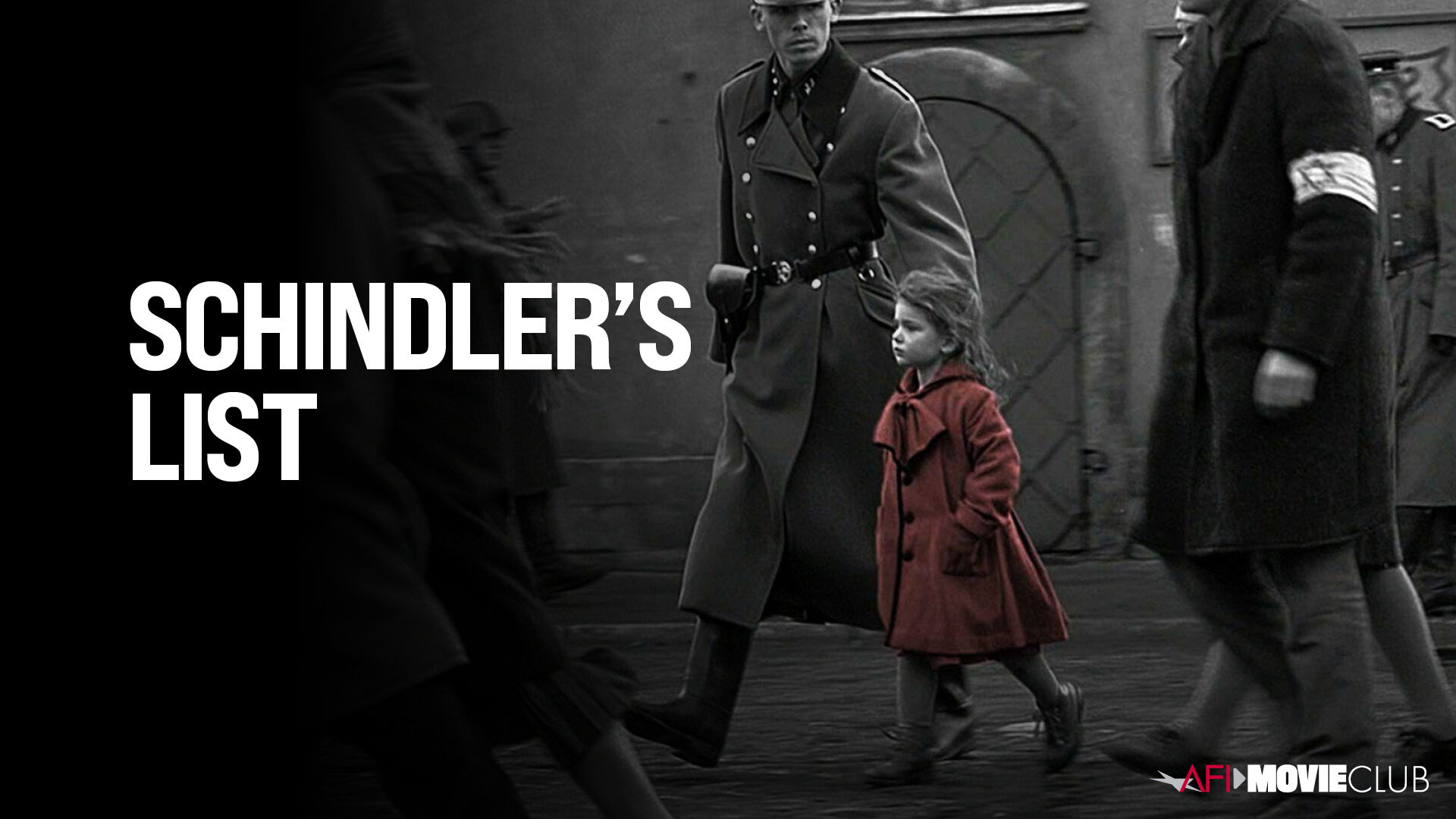 SCHINDLER'S LIST (1993) – AFI Movie Club | American Film Institute