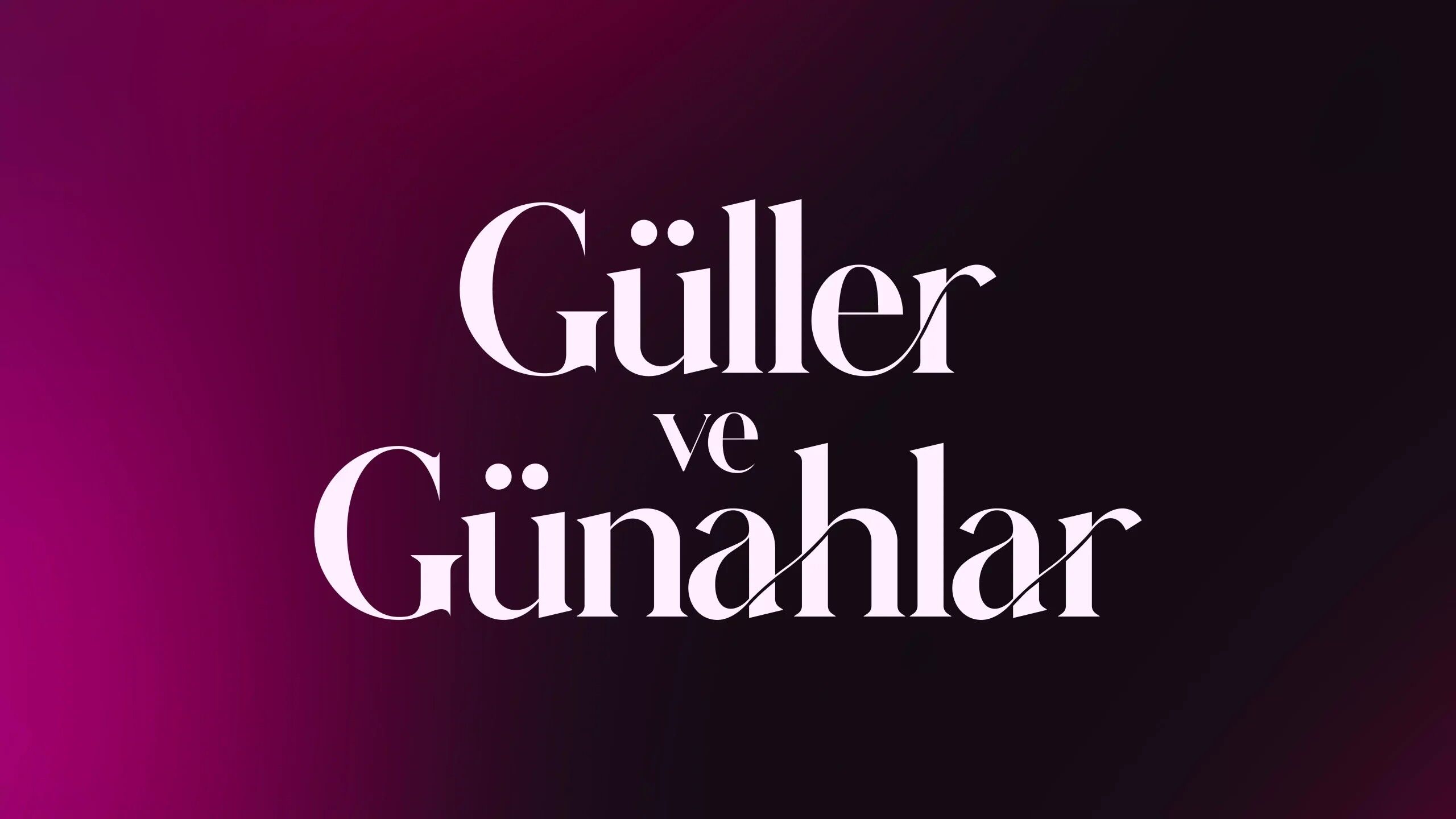 Güller Ve Günahlar 1